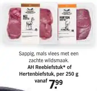 Albert Heijn Ah reebiefstuk* of hertenbiefstuk. per 250 g aanbieding