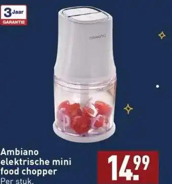 ALDI Ambiano elektrische mini food chopper per stuk. aanbieding