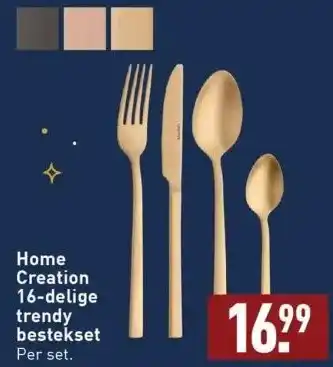 ALDI Home creation 16-delige trendy bestekset per set. aanbieding