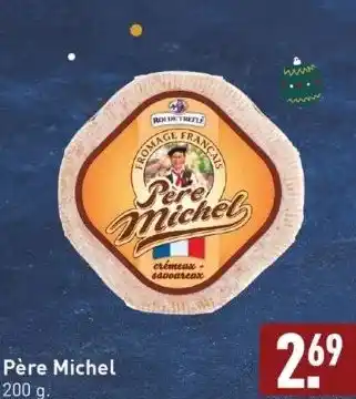 ALDI Père michel 200 g. aanbieding