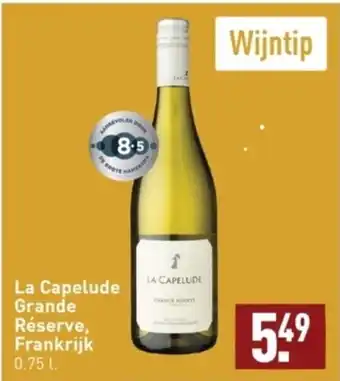 ALDI La Capelude Grande Reserve, Frankrijk 0.75 L aanbieding