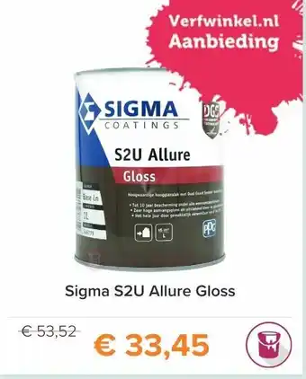 Verfwinkel.nl Sigma S2U Allure Gloss aanbieding