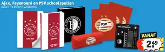 Kruidvat Ajax, Feyenoord en PSV schoolspullen aanbieding