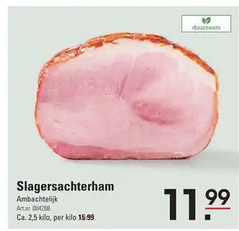 Sligro Slagersachterham per kilo aanbieding