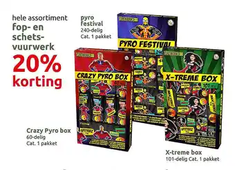 Deka Tuin Fop- en schetsvuurwerk, crazy pyro box, pyro festival of x-treme box aanbieding