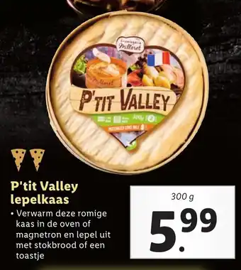 Lidl P'tit valley lepelkaas 300g aanbieding