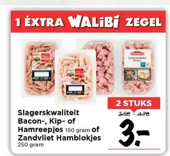 Vomar Voordeelmarkt Slagerskwaliteit Bacon-, Kip- Of Hamreepjes Of Zandvliet Hamblokjes 250 Gram aanbieding