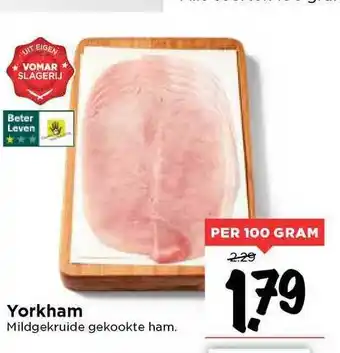 Vomar Voordeelmarkt Yorkham Mildgekruide Gekookte Ham 100 Gram aanbieding