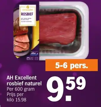 Albert Heijn AH Excellent Rosbief Naturel Per 600gram aanbieding