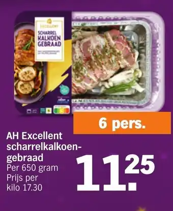 Albert Heijn AH Excellent Scharrelkalkoen Gebraad Per 650gram aanbieding