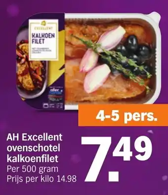 Albert Heijn AH Excellent Ovenschotel Kalkoenfilet Per 500gram aanbieding