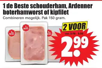 Dirk 1 de Beste schouderham, Ardenner boterhamworst of kipfilet aanbieding