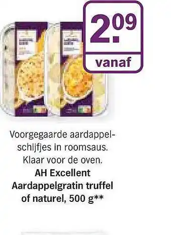 Albert Heijn Ah excellent aardappelgratin truffel of naturel 500g aanbieding