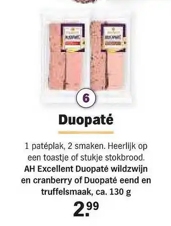 Albert Heijn Ah excellent duopaté wildzwijn en cranberry of duopaté eend en truffelsmaak aanbieding