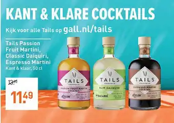 Gall & Gall Tails passion fruit martini, classic daiquiri, espresso martini aanbieding