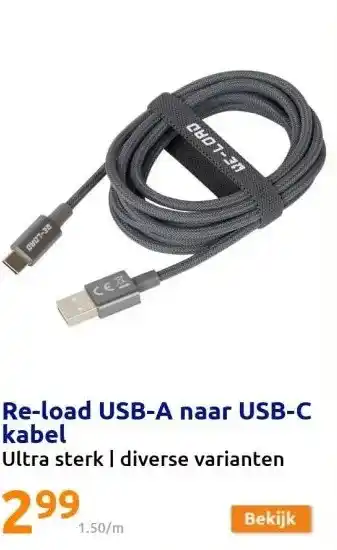 Action Re-load usb-a naar usb-c kabel aanbieding