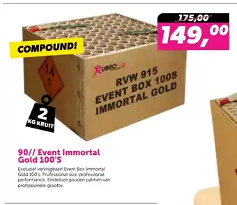 Vuurwerkwinkel Vlaardingen 90// Event immortal gold 100's aanbieding