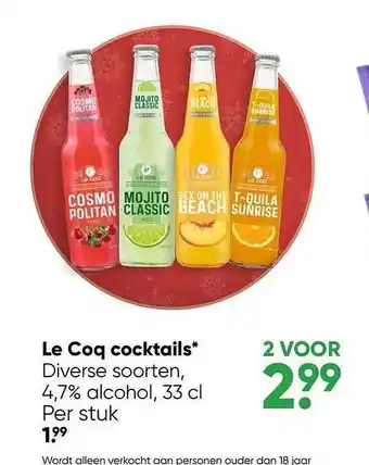 Big Bazar Le coq cocktails* diverse soorten 4.7% alcohol per stuk aanbieding