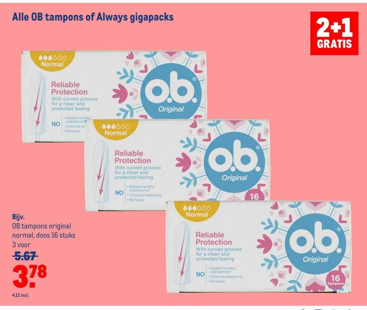 Alle ob tampons of always gigapacks 2+1 gratis aanbieding bij Makro