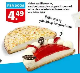 Hoogvliet Halve vanilleroom-, aardbeibavarois-, appelcitroen- of witte chocolade-frambozenvlaai aanbieding