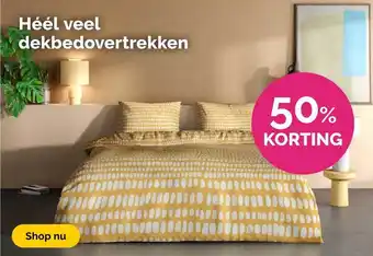 Beter Bed Héél veel dekbedovertrekken 50% korting aanbieding