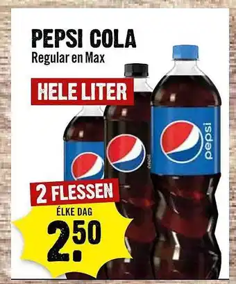 Dirck 3 Pepsi cola regular en max aanbieding