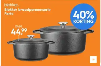 Blokker Blokker braadpannenserie forte aanbieding