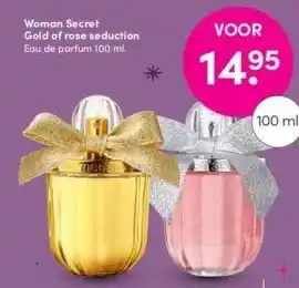 DA Woman secret gold of rose seduction eau de parfum 100 ml. aanbieding