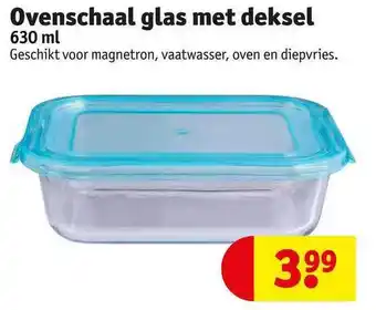 Kruidvat Ovenschaal glas met deksel aanbieding