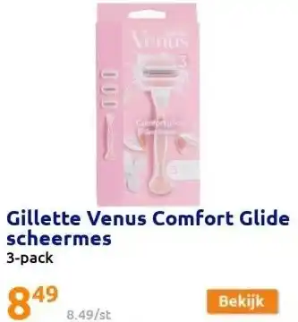 Action Gillette venus comfort glide scheermes aanbieding