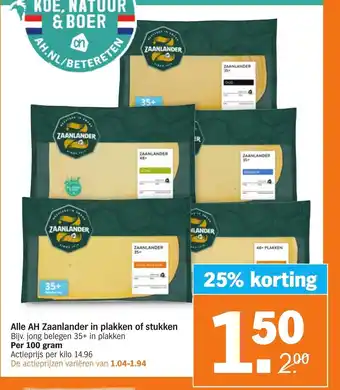 Albert Heijn Alle AH Zaanlander in plakken of stukken aanbieding