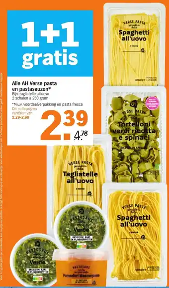 Albert Heijn Alle AH Verse pasta en pastasauzen 250 gram  1+1 gratis aanbieding