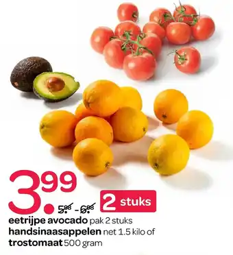 Spar Eetrijpe avocado 2 stuks handsinaasappelen 1.5 kilo of trostomaat aanbieding