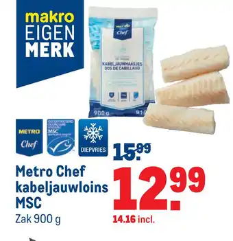 Makro Metro chef kabeljauwloins msc 900g aanbieding