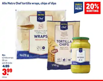 Makro Alle metro chef tortilla wraps, chips of dips aanbieding