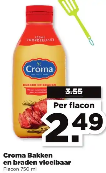 PLUS Croma Bak & Braad Vloeibaar 750ml aanbieding