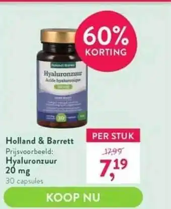 Holland & Barrett Holland & barrett hyaluronzuur 20 mg aanbieding