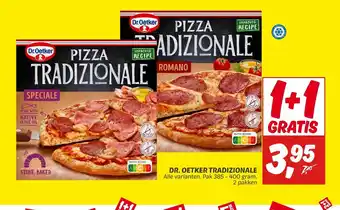 Dekamarkt Dr. Oetker Tradizionale pak 385-400 gram 1+1 Gratis aanbieding