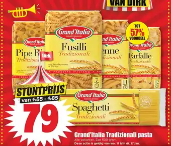 Dirk Grand'Italia Tradizionali pasta 500 gram aanbieding