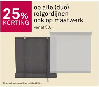 Karwei 25% korting op alle rolgordijnen ook op maatwerk aanbieding