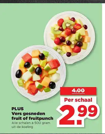 PLUS Plus vers gesneden fruit of fruitpunch aanbieding