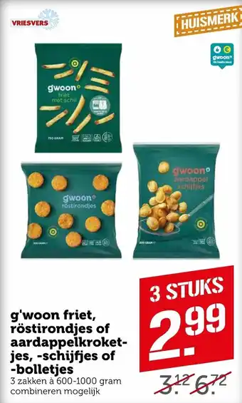 Coop G'woon friet, rostirondjes of aardappelkroketjes, -schijfjes of -bolletjes 600-1000 gram aanbieding