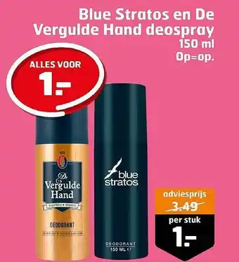 Trekpleister Blue stratos en de vergulde hand deospray aanbieding