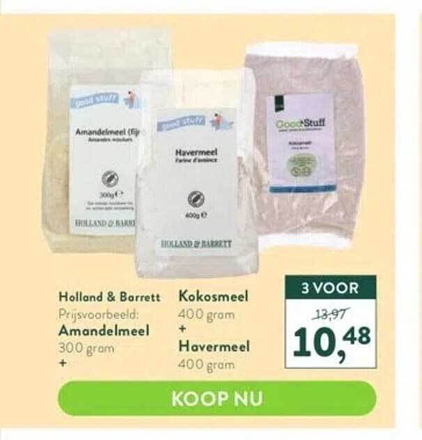 Holland & barrett amandelmeel + kokosmeel + havermeel aanbieding bij Holland & Barrett