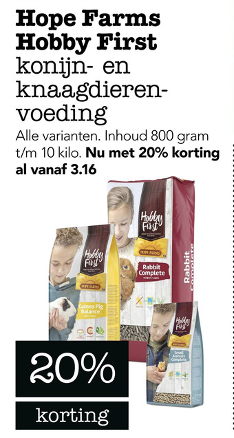 Dierspecialist Hope Farms Hobby First al vanaf aanbieding