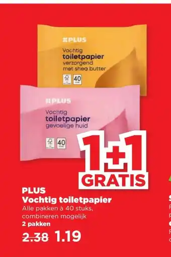 PLUS Vochtig toiletpapier 40 stuks 2 pakken aanbieding