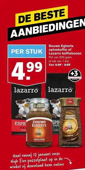 Hoogvliet Douwe egberts oploskoffie of lazarro koffiebonen aanbieding