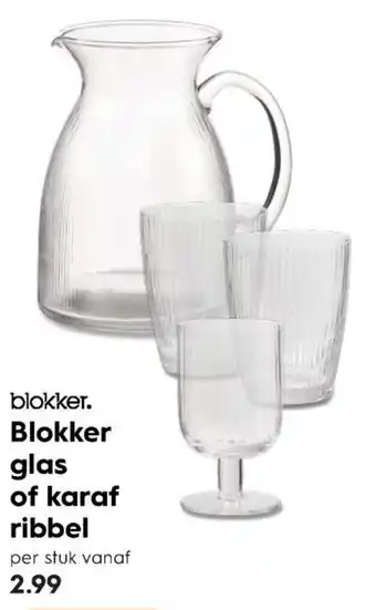 Blokker Blokker Glas of karaf ribbel aanbieding