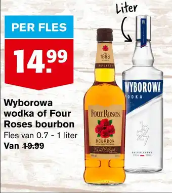 Hoogvliet Wyborowa wodka of four roses bourbon aanbieding