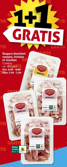 Hoogvliet Slagers kwaliteit reepjes, blokjes of staafjes 150g aanbieding